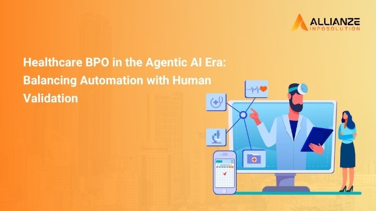 Healthcare BPO in the Agentic AI Era: Balancing Automation with Human Validation